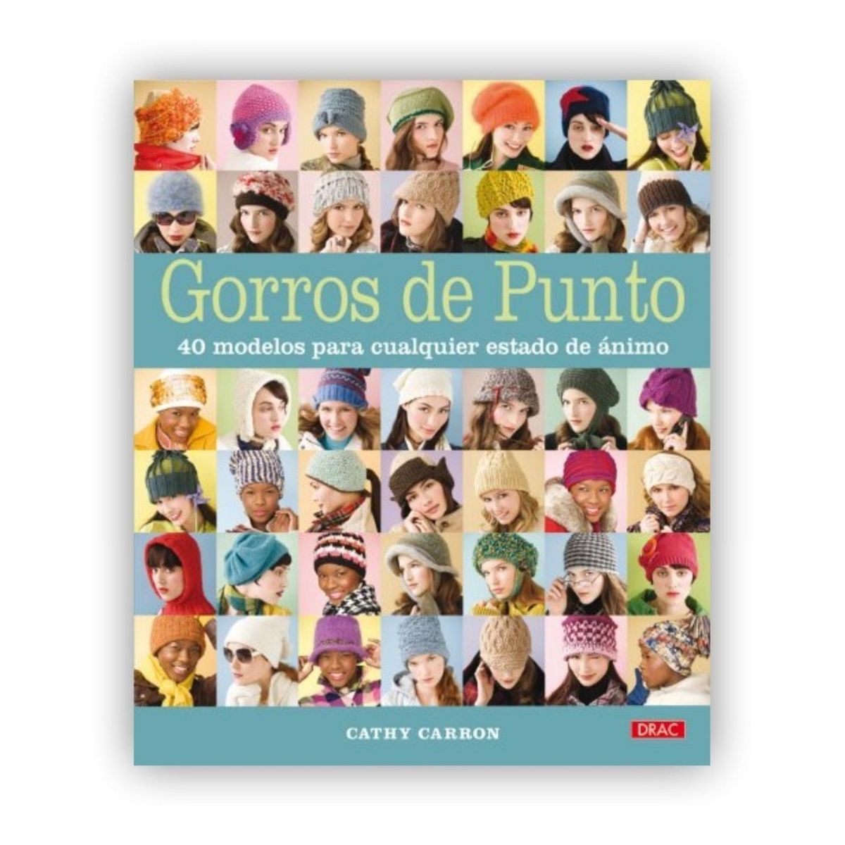 GENERICO - Gorros De Punto: 40 Modelos Para Cualquier Estado De Ánimo