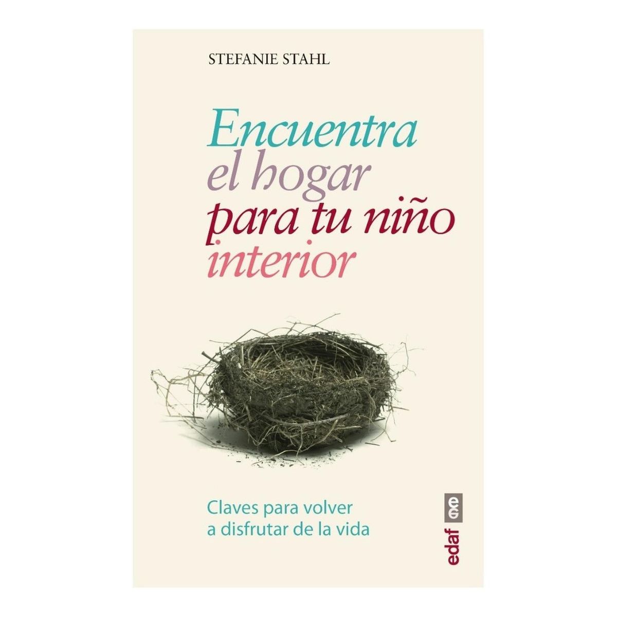EDAF - Encuentra El Hogar Para Tu Niño Interior