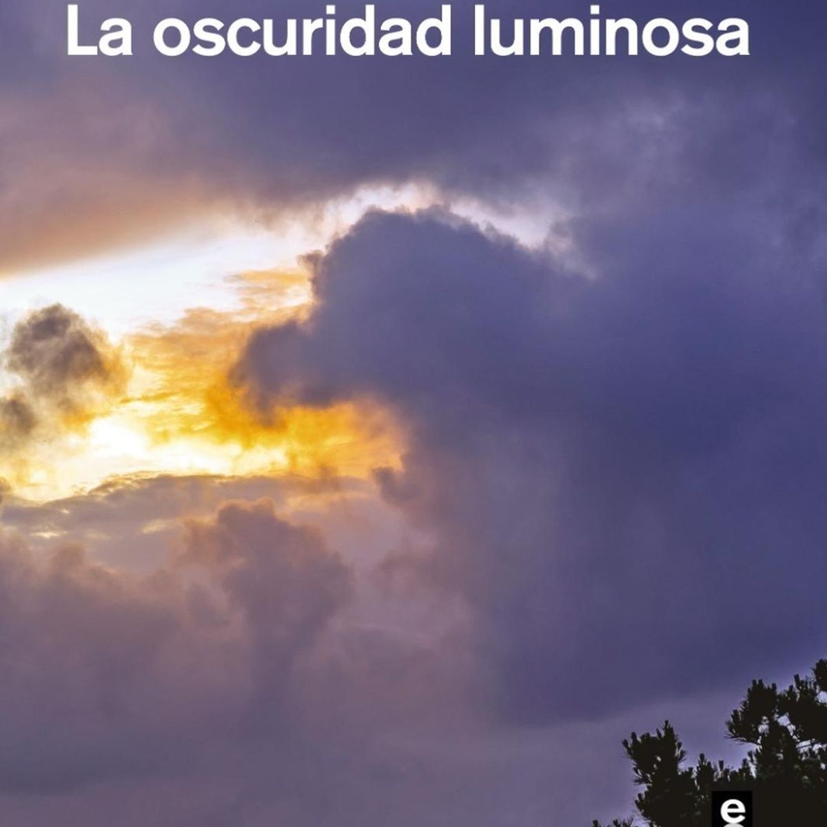 EDAF - La Oscuridad Luminosa