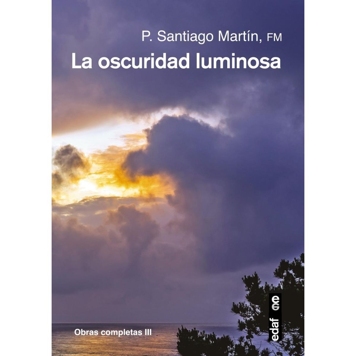 EDAF - La Oscuridad Luminosa