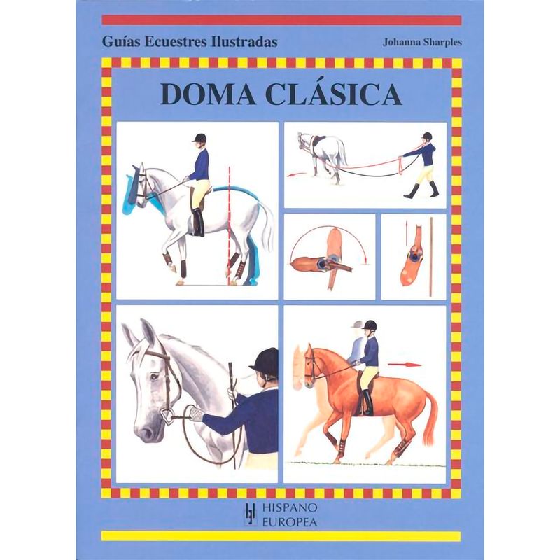GENERICO - Guías Ecuestres: Doma Clásica