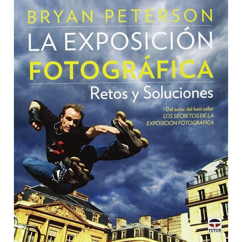 GENERICO - La Exposición Fotográfica. Retos Y Soluciones