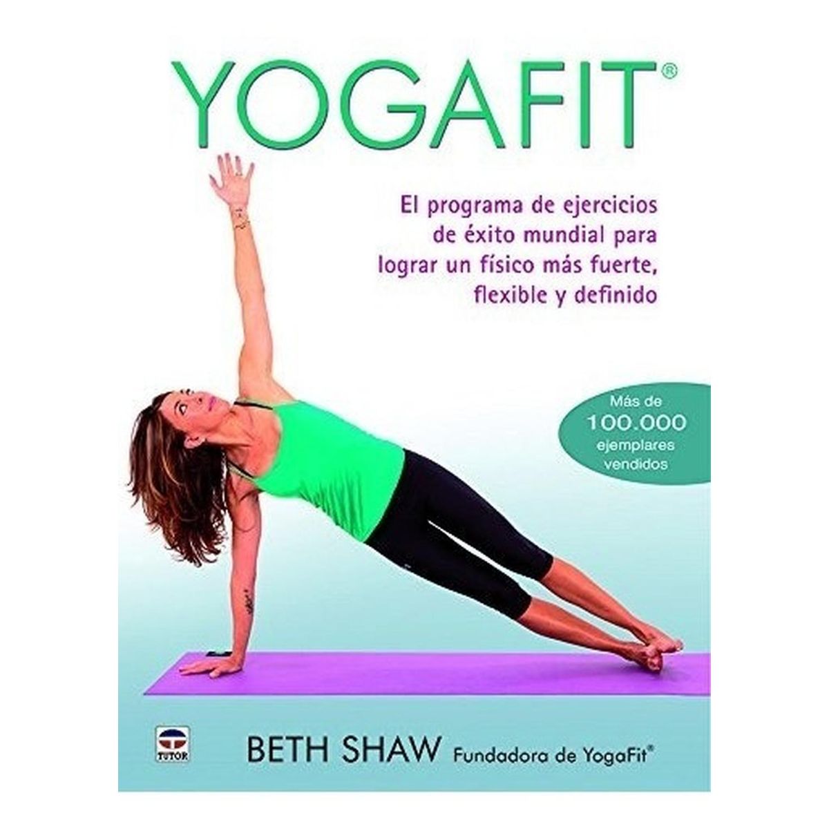 GENERICO - Yogafit: Programa De Ejercicios