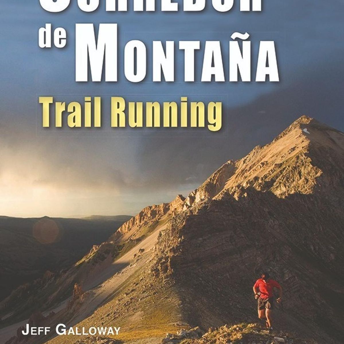 GENERICO - Guia Para El Corredor De Montaña Trail Running