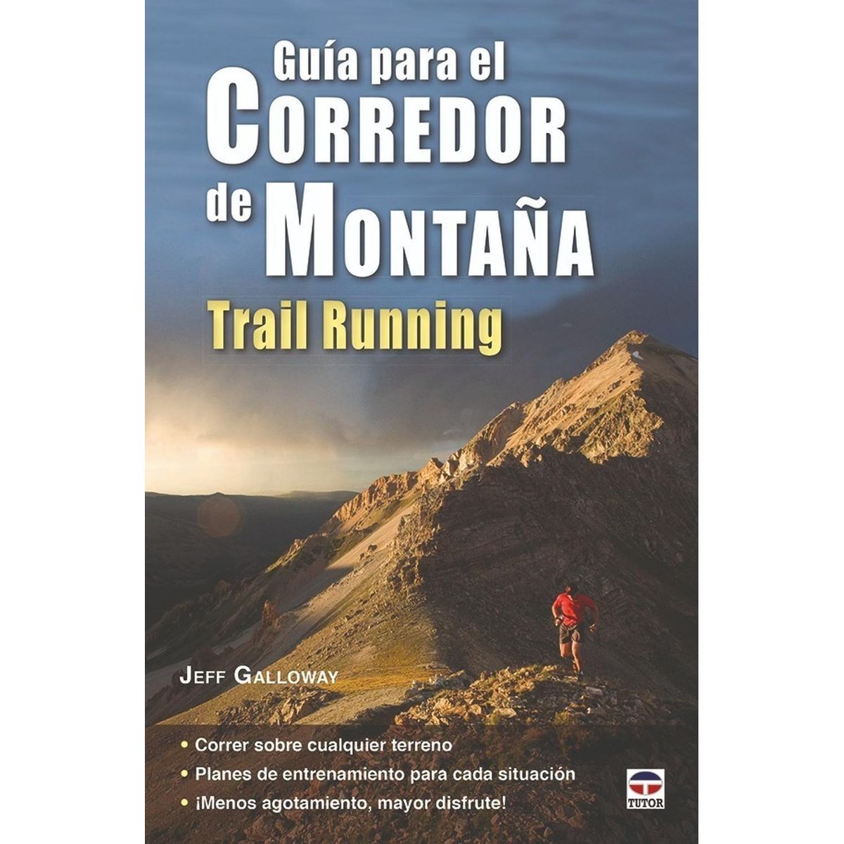 GENERICO - Guia Para El Corredor De Montaña Trail Running