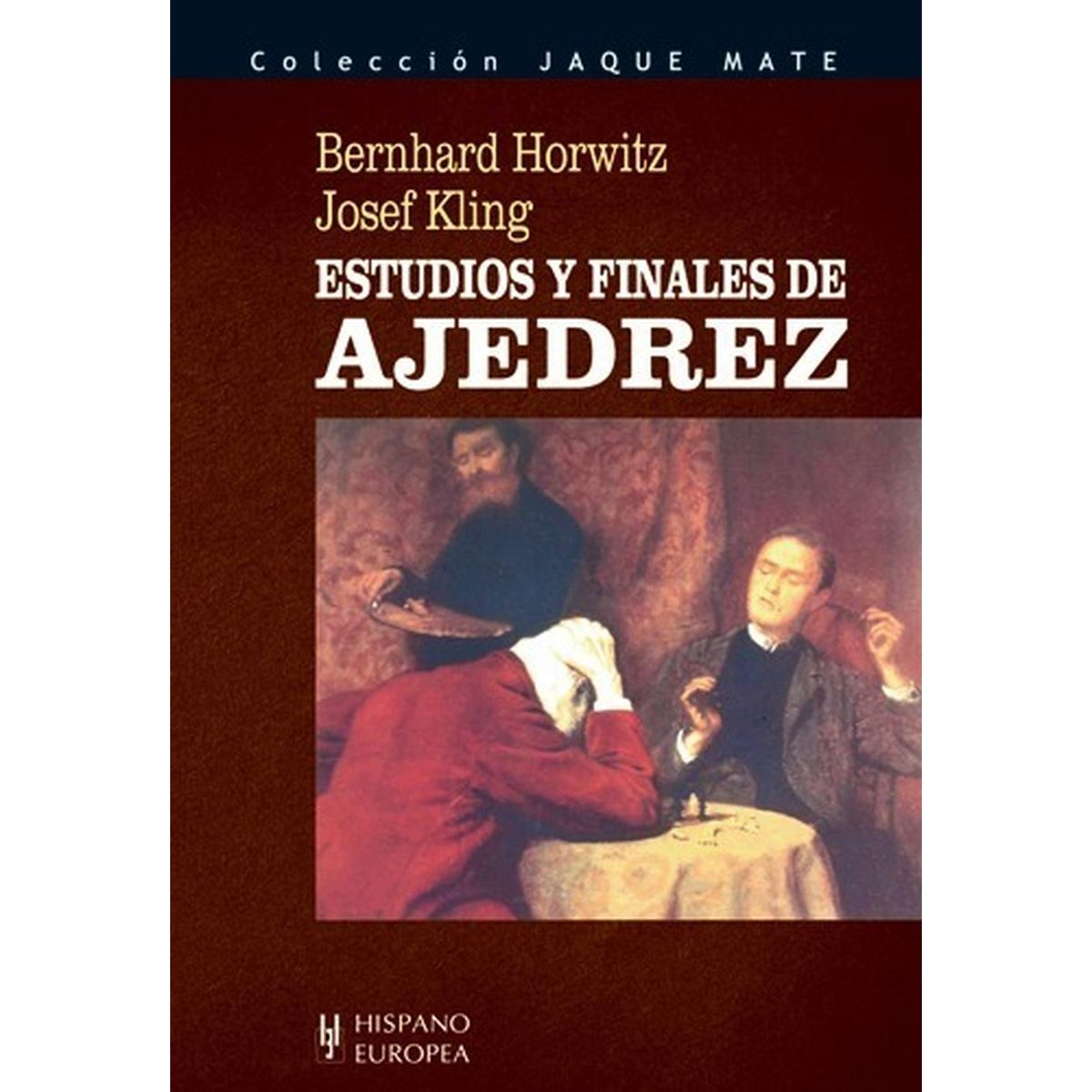 GENERICO - Estudios Y Finales De Ajedrez. Jaque Mate