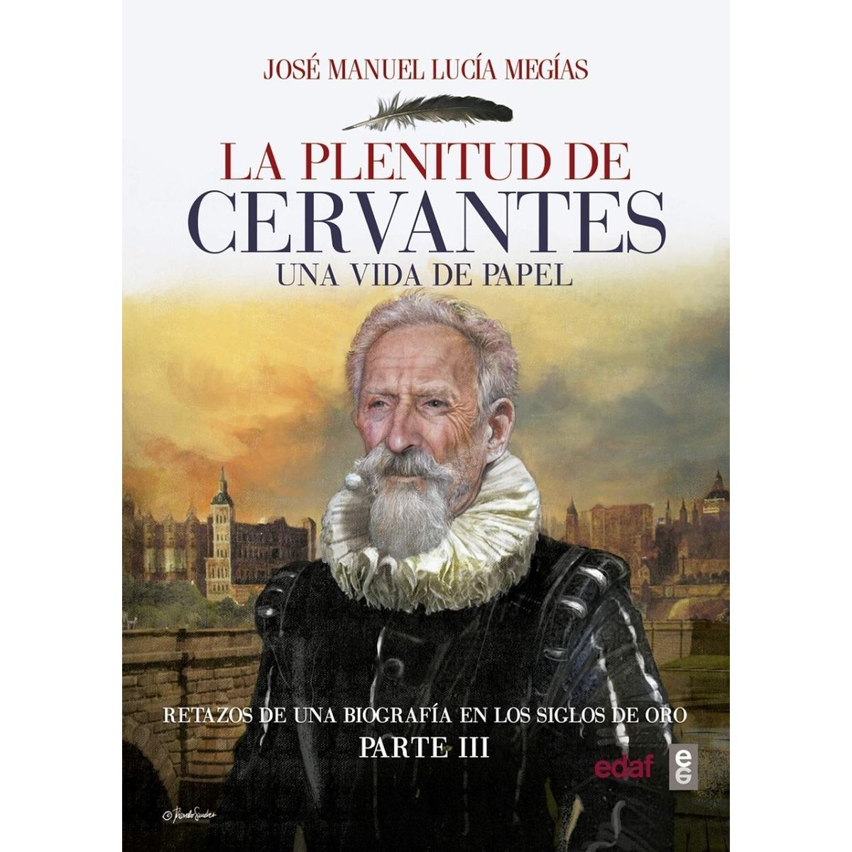 EDAF - La Plenitud De Cervantes