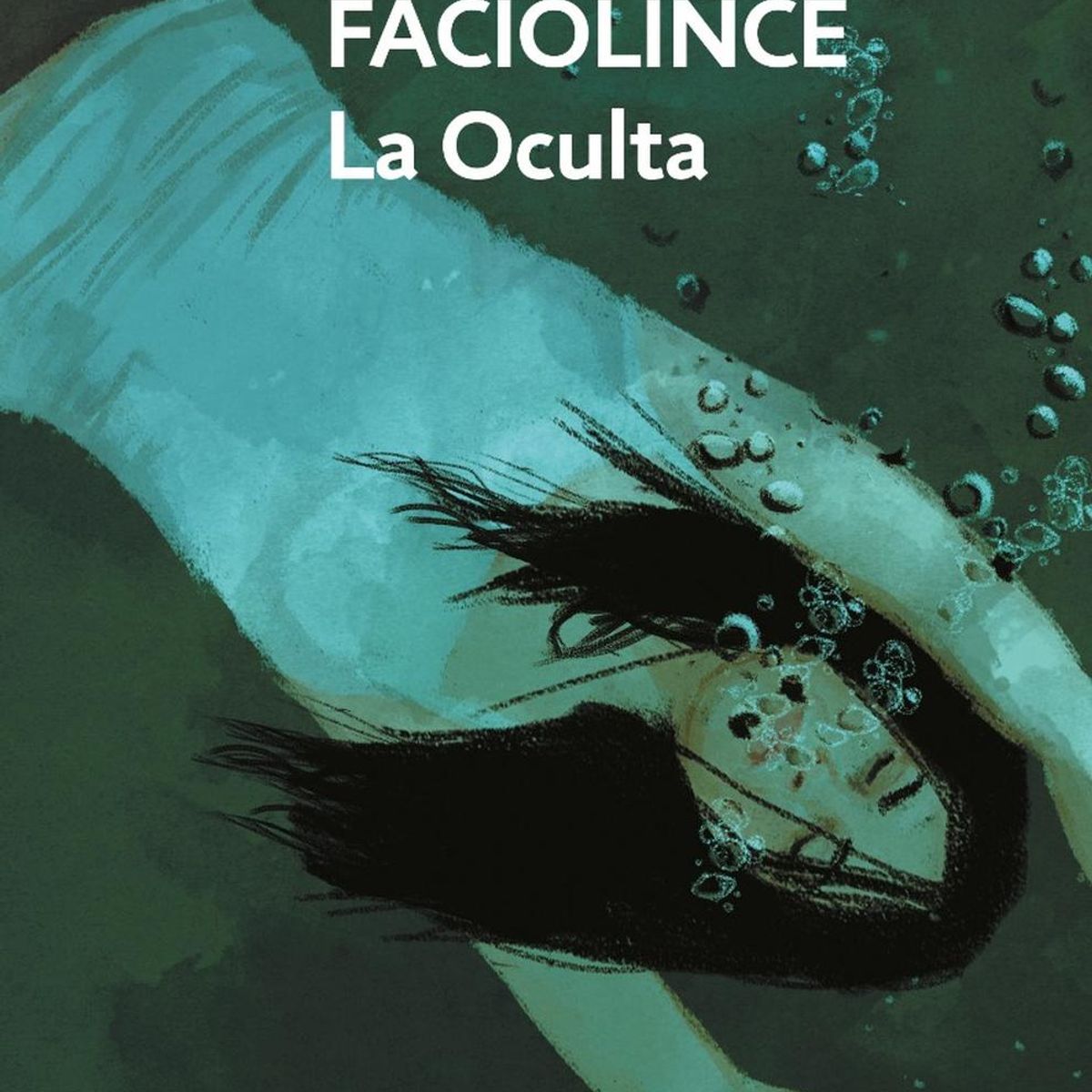 DEBOLSILLO - La Oculta. Héctor Abad Faciolince