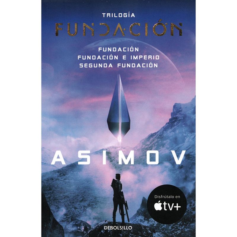 DEBOLSILLO - Trilogía De La Fundación. Isaac Asimov