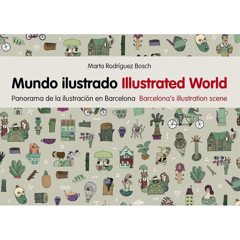 GUSTAVO GILI - Mundo Ilustrado: Panorama De La Ilustración En Barcelona