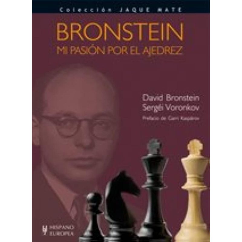 GENERICO - Bronstein. Mi Pasión Por El Ajedrez. Jaque Mate