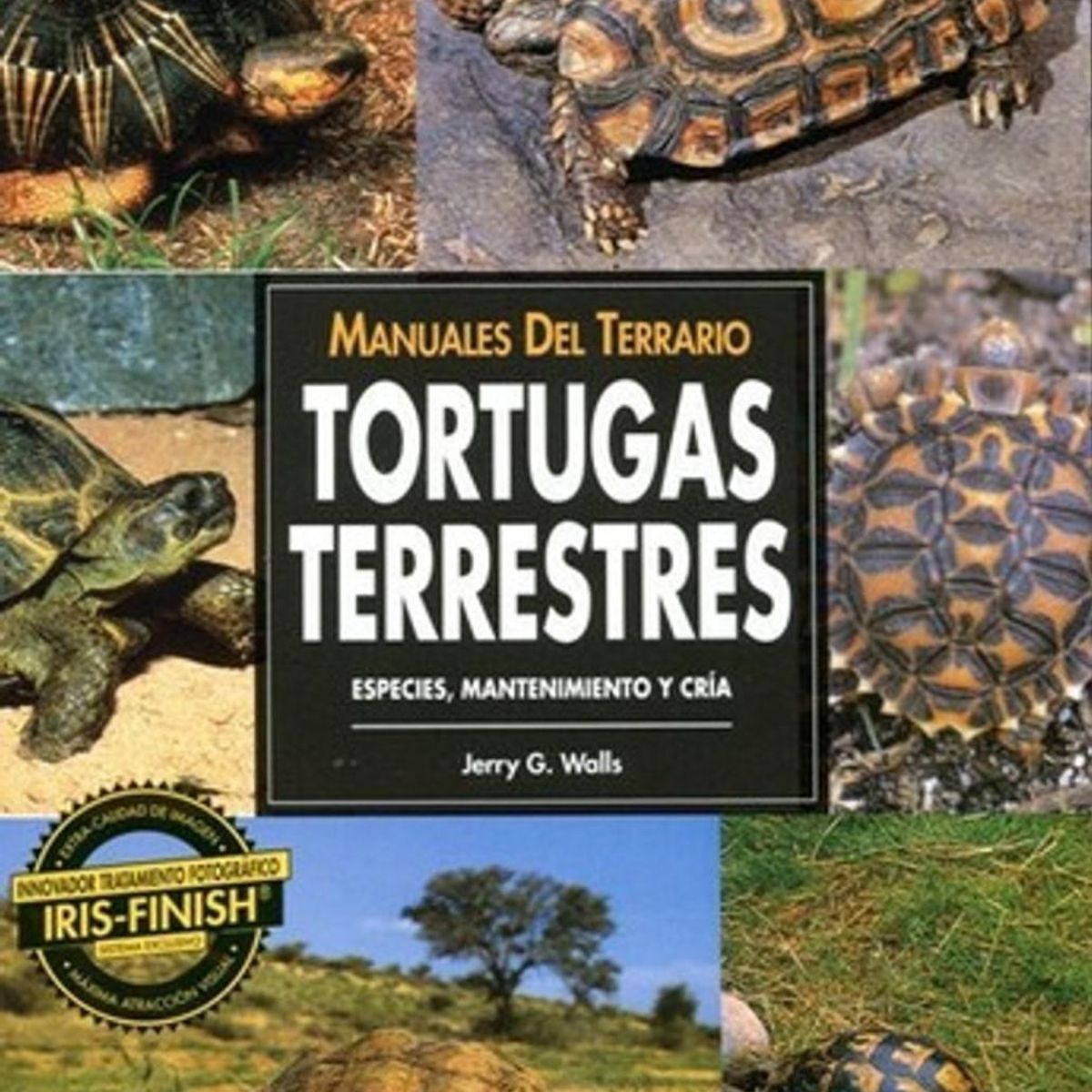 GENERICO - Manuales Del Terrario. Tortugas Terrestres