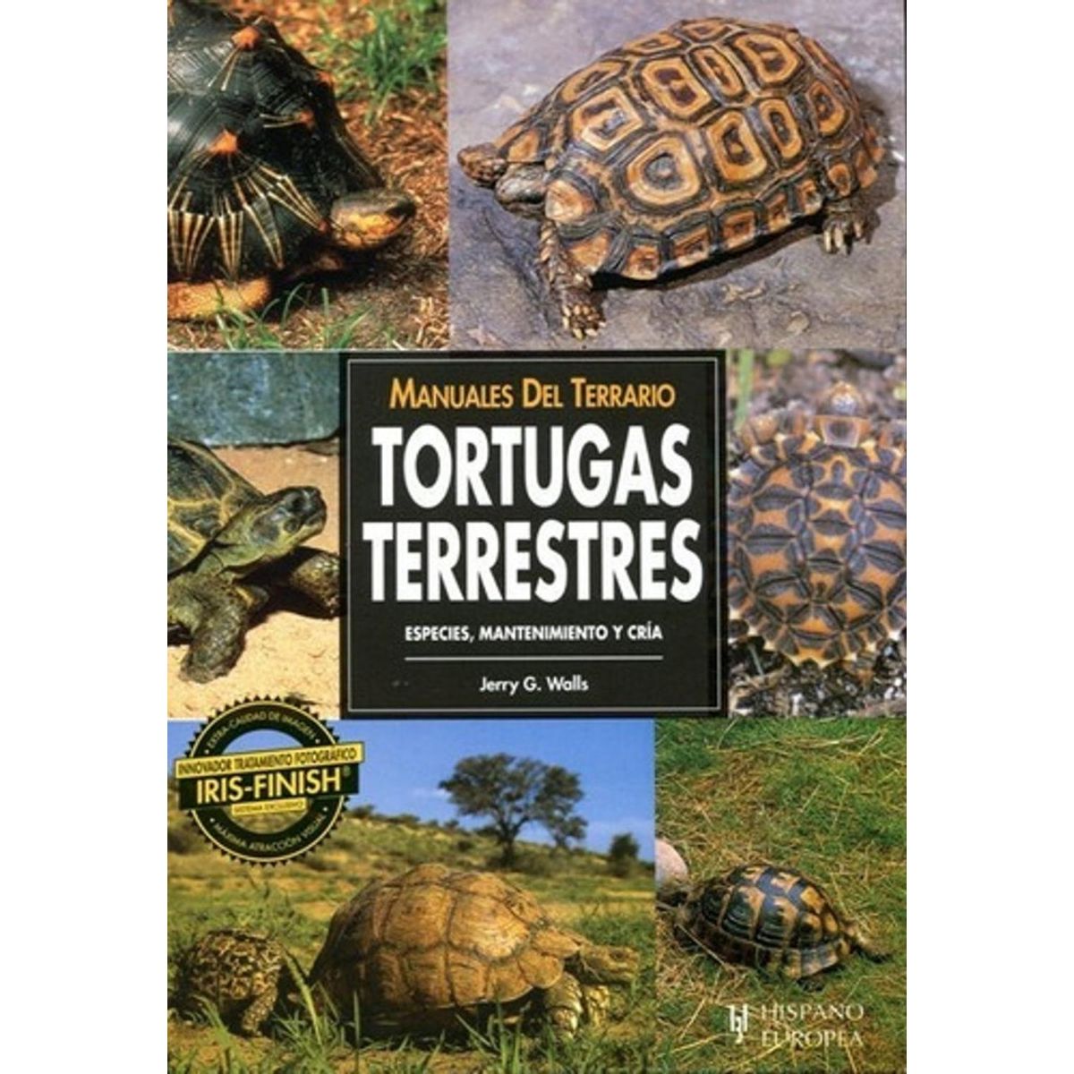 GENERICO - Manuales Del Terrario. Tortugas Terrestres