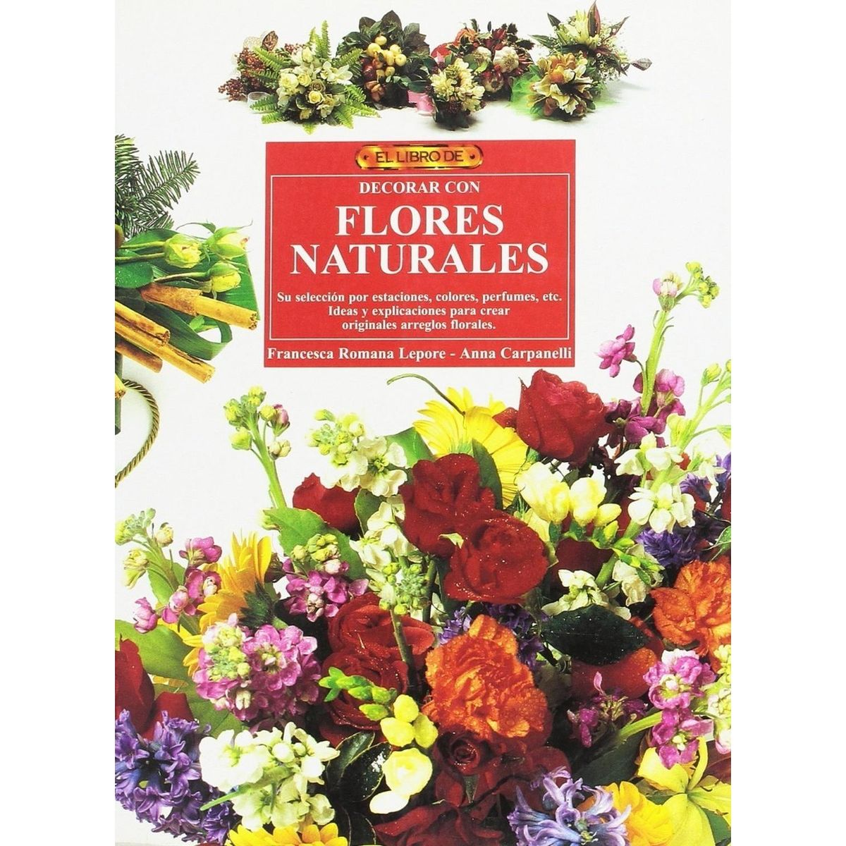 GENERICO - Libro De Decorar Con Flores Naturales