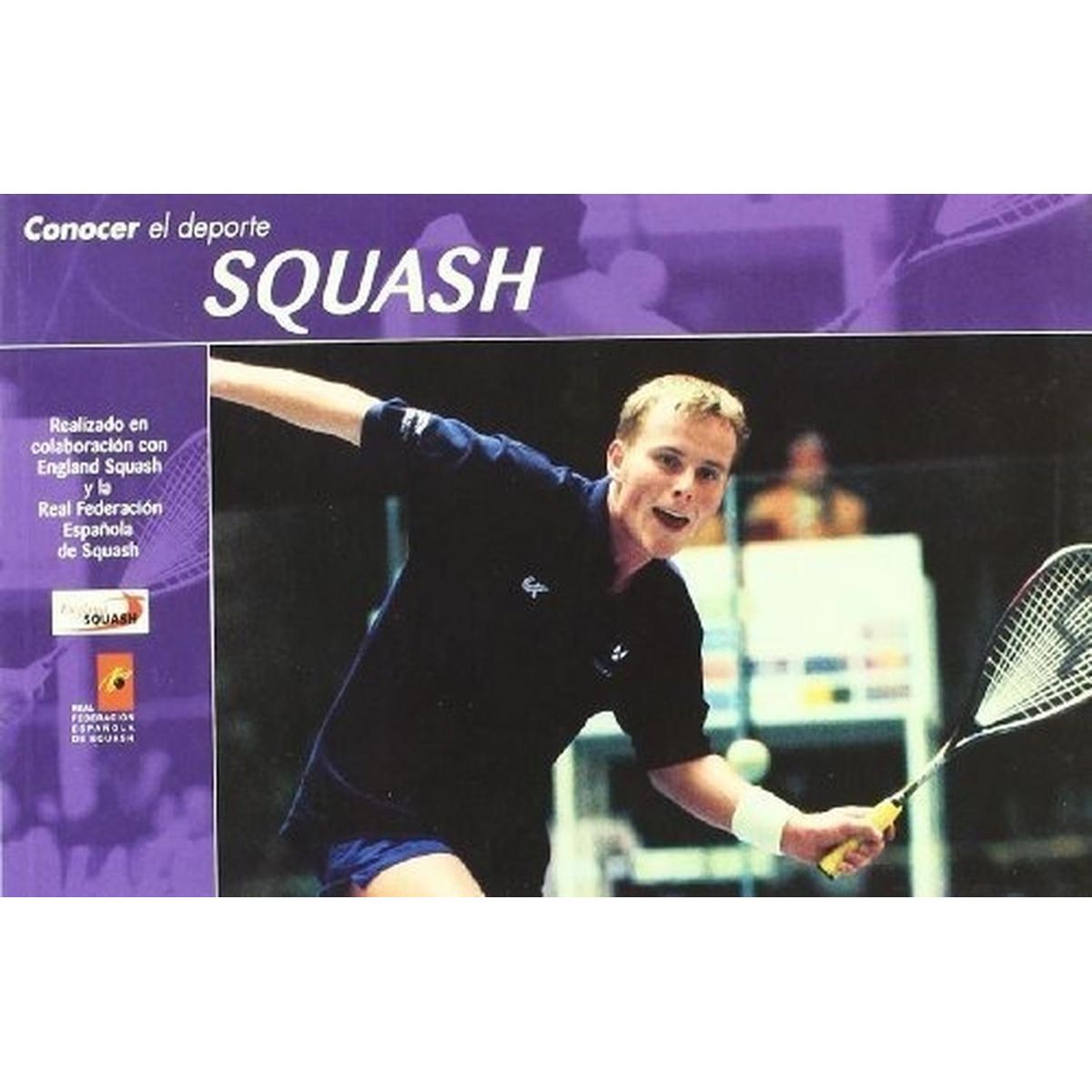 GENERICO - Conocer El Deporte. Squash