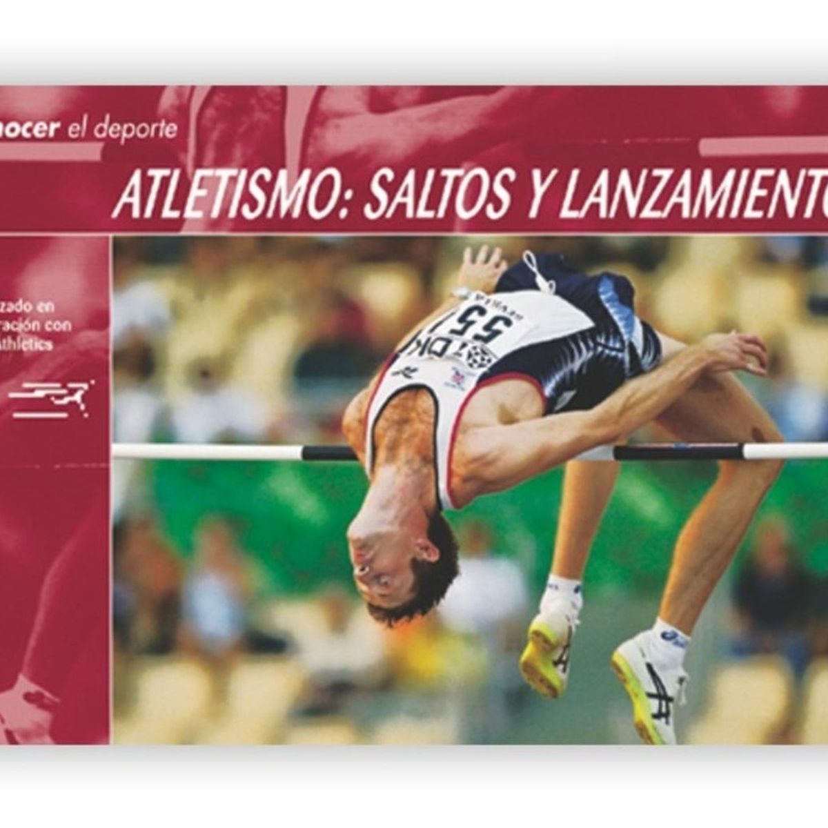 GENERICO - Conocer El Deporte Atletismo: Saltos Lanzamientos