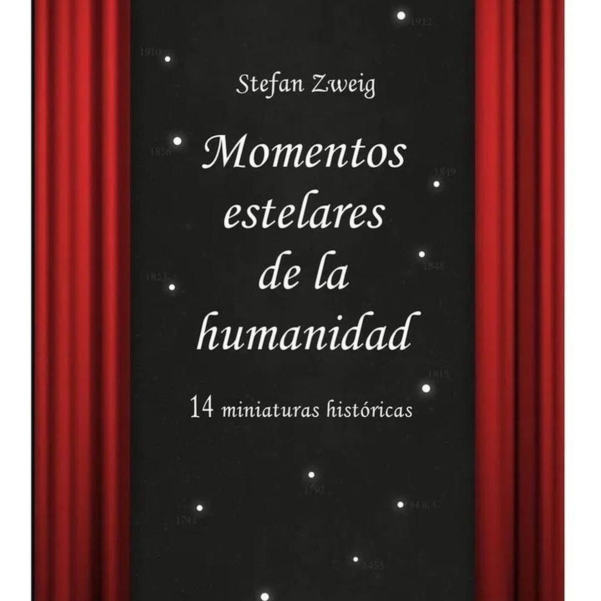 EDAF - Momentos Estelares De La Humanidad. Stefan Zweig