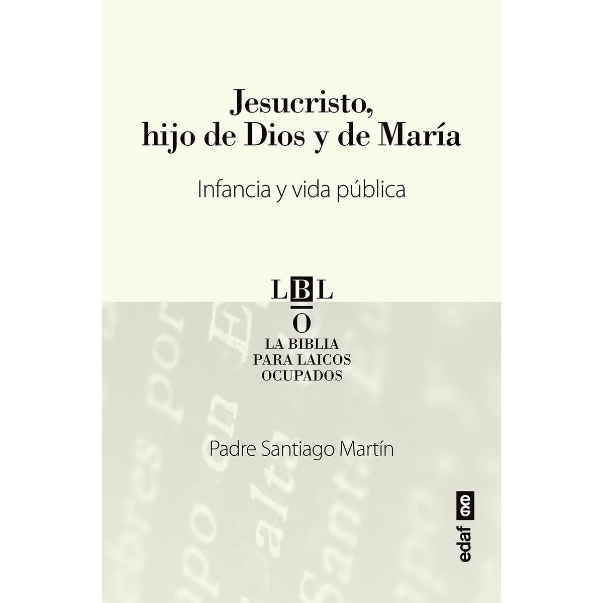 EDAF - Jesucristo, Hijo De Dios Y María