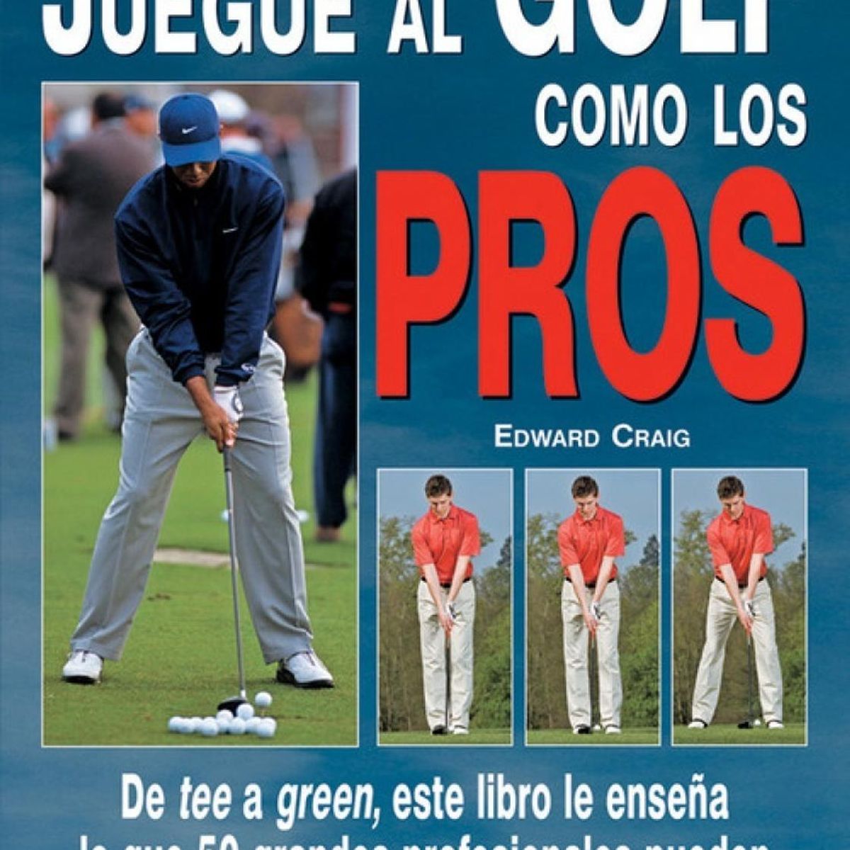 GENERICO - Juegue Al Golf Como Los Pros