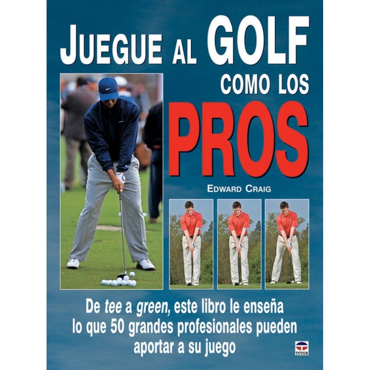 GENERICO - Juegue Al Golf Como Los Pros