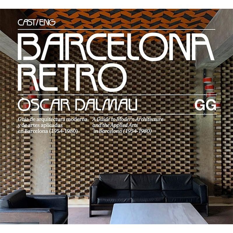 GUSTAVO GILI - Barcelona Retro. Òscar Dalmau