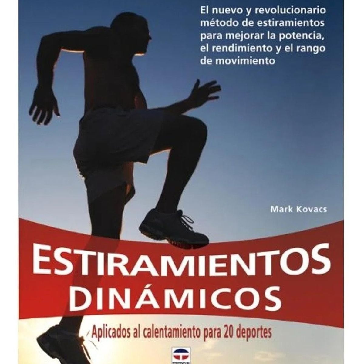 GENERICO - Estiramientos Dinámicos. Aplicados Al Calentamiento
