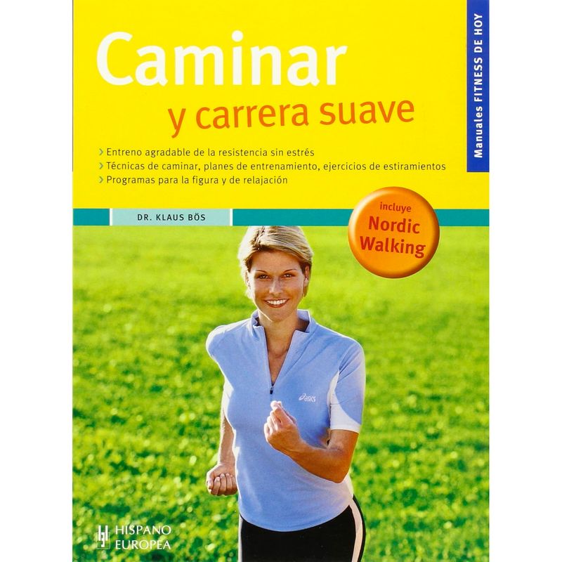 GENERICO - Caminar Y Carrera Suave. Dr. Klaus Bös