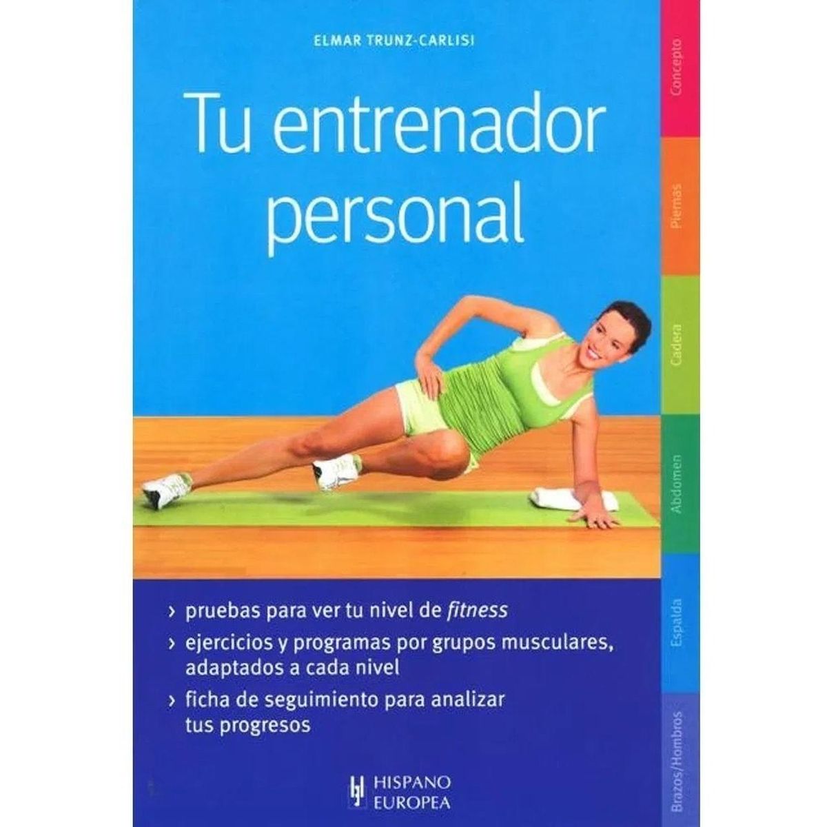 GENERICO - Tu Entrenador Personal. Elmar Trunz-Carlisi