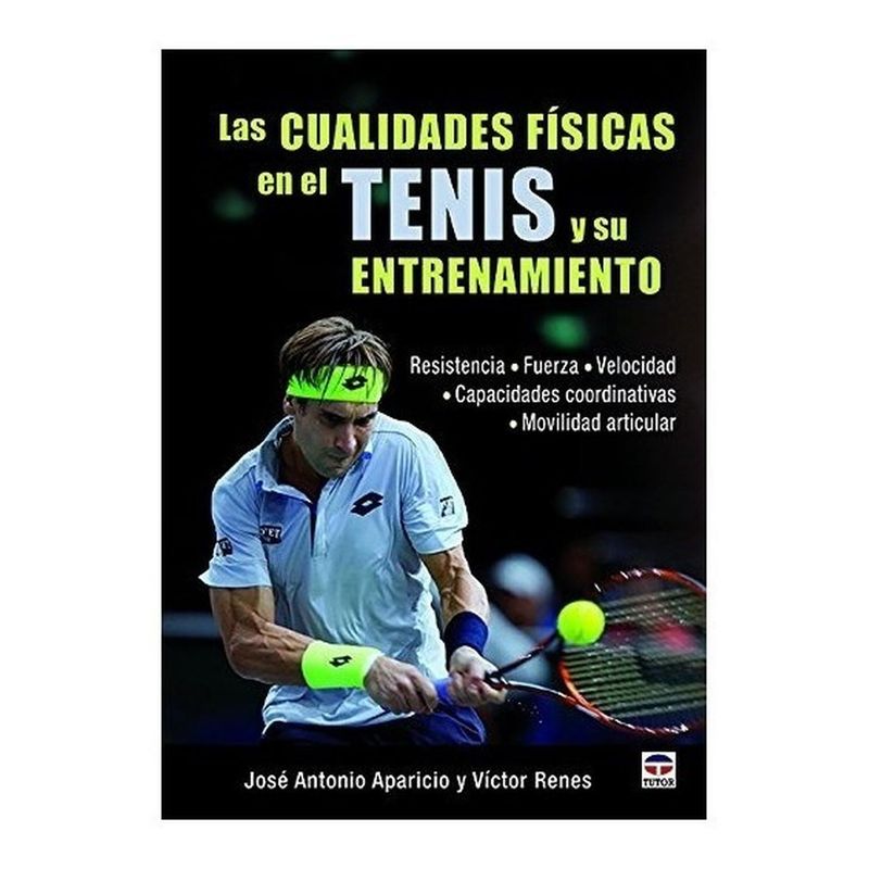 GENERICO - Las Cualidades Físicas En El Tenis Y Su Entrenamiento