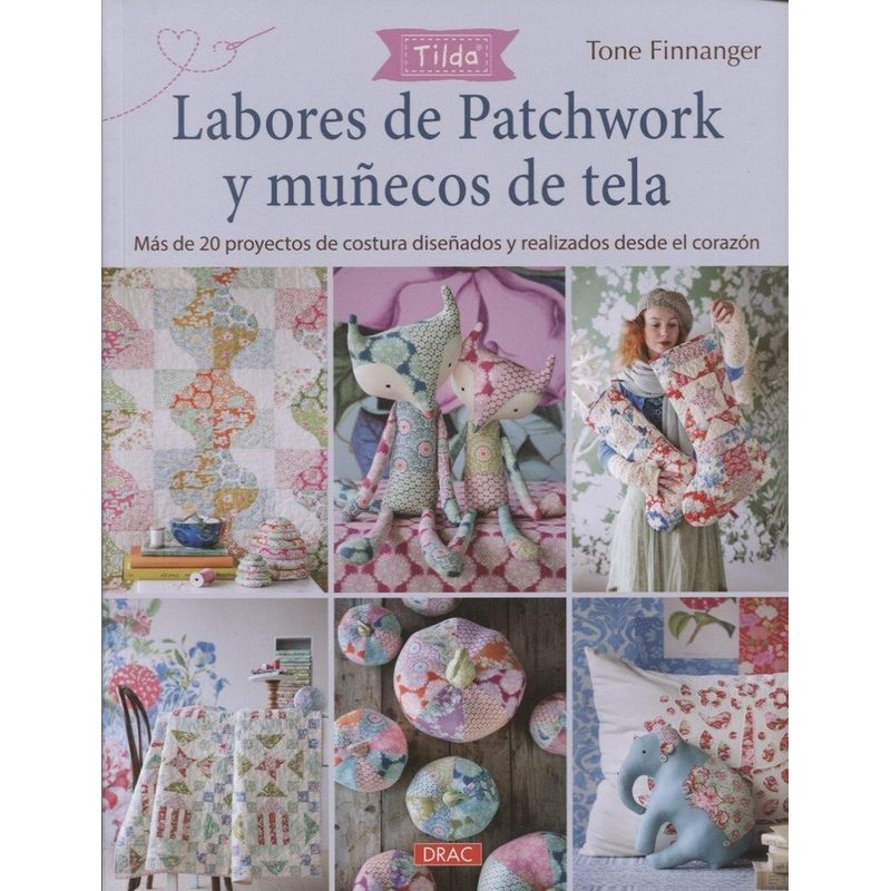 GENERICO - Labores De Patchwork Y Muñecos De Tela. Tilda