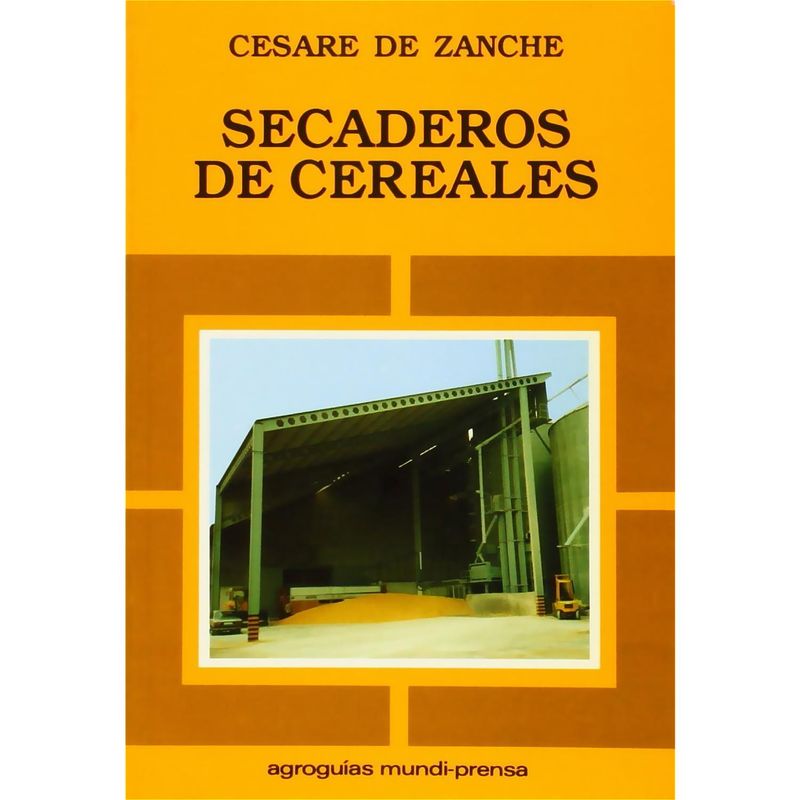 GENERICO - Secaderos De Cereales. Editorial Acribia S.A.