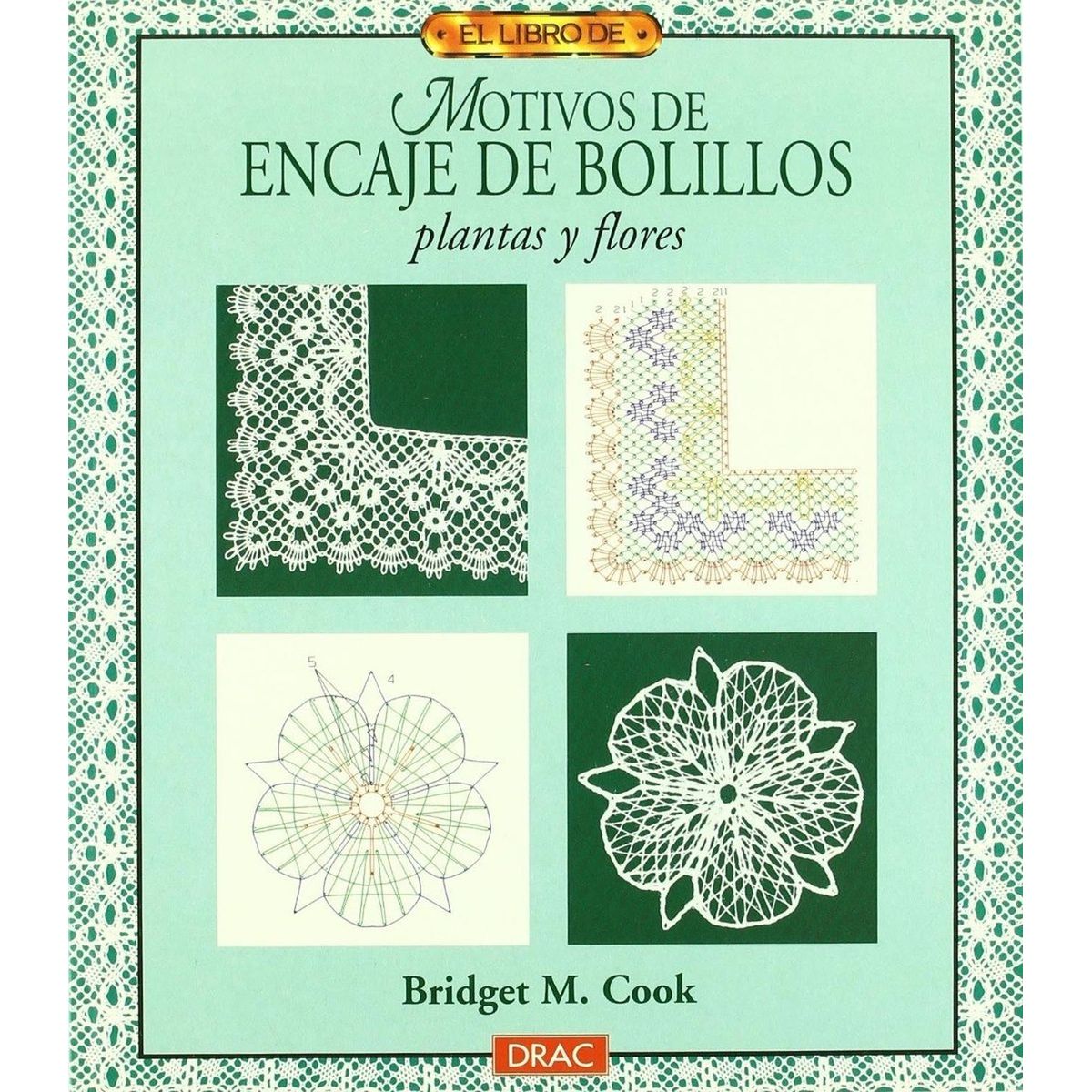 GENERICO - Motivos De Encaje De Bolillos. Plantas Y Flores