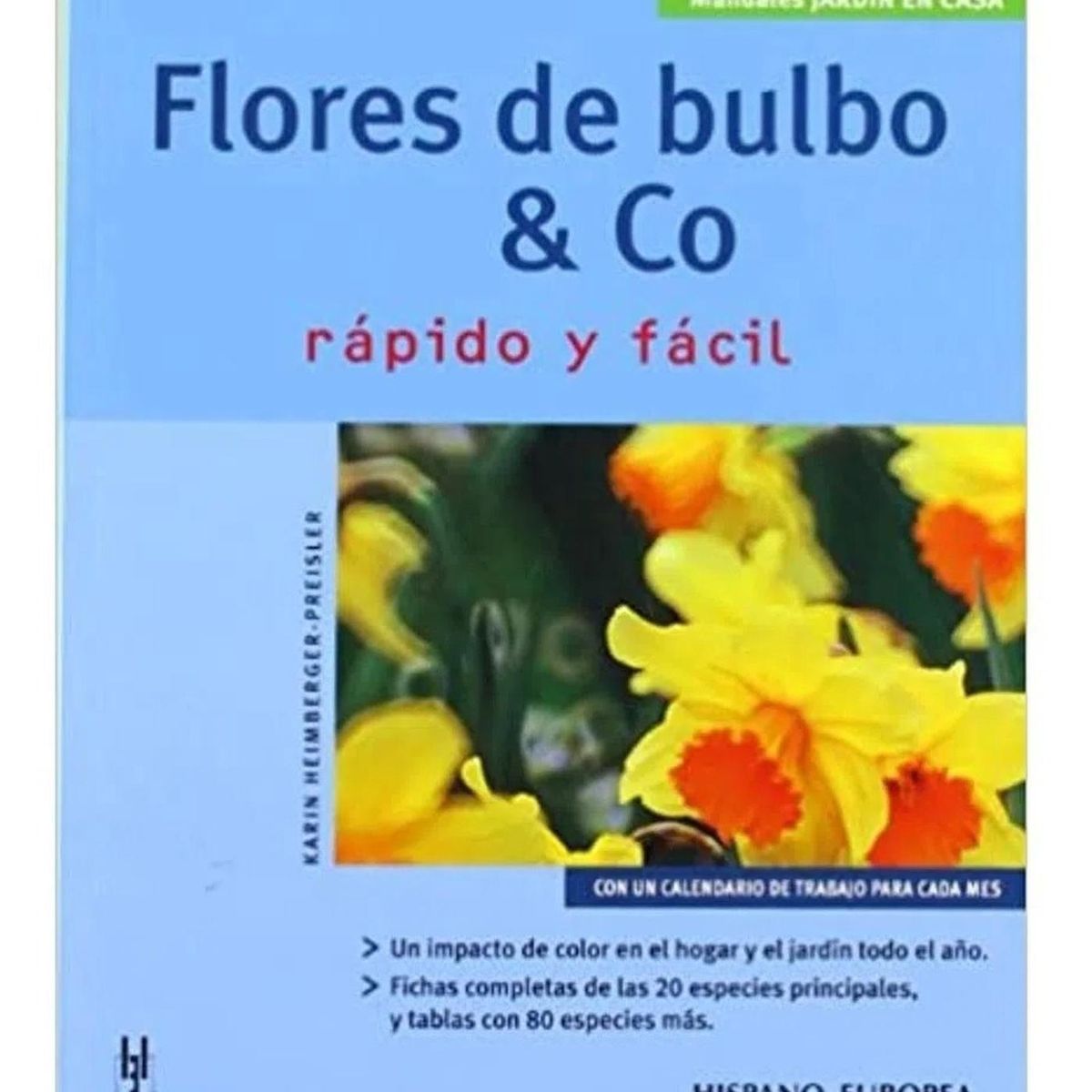 GENERICO - Flores De Bulbo & Co. Rapido Y Facil