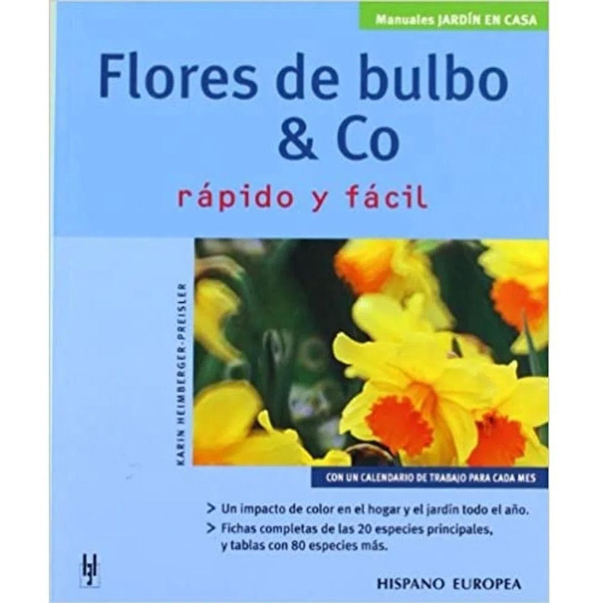 GENERICO - Flores De Bulbo & Co. Rapido Y Facil
