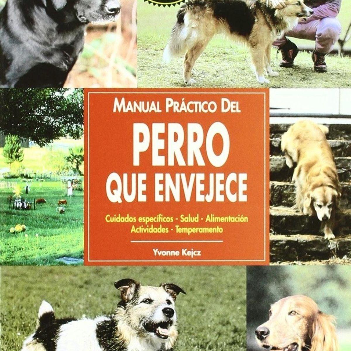 GENERICO - Manual Practico Del Perro Que Envejece