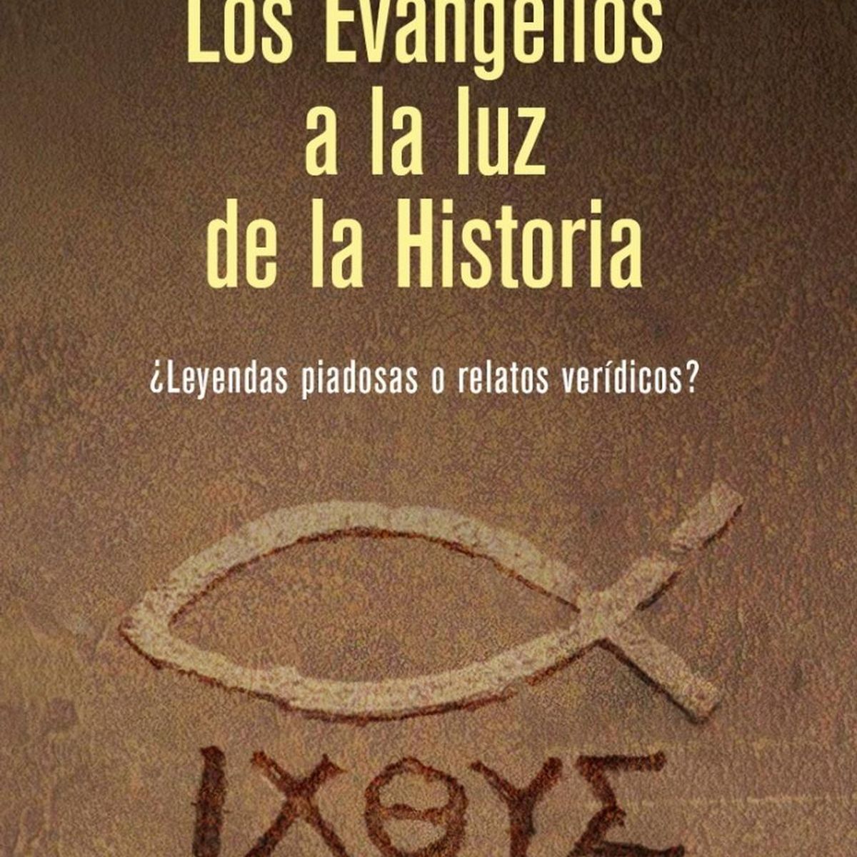 EDAF - Los Evangelios A La Luz De La Historia