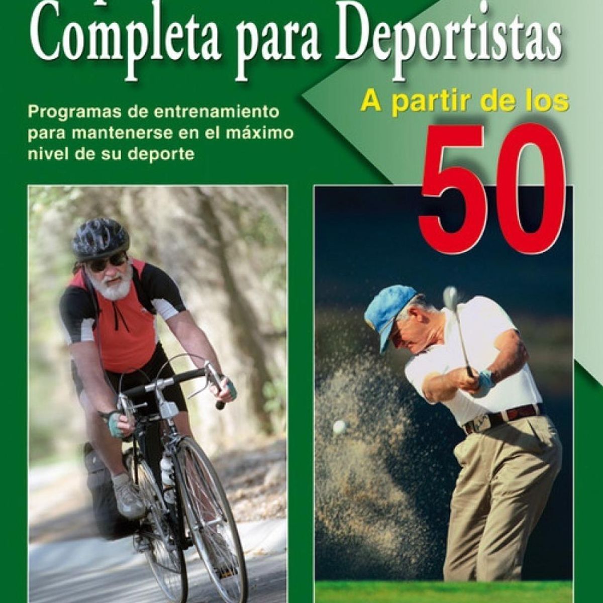 GENERICO - Preparación Física Completa. Deportistas A Partir De Los 50