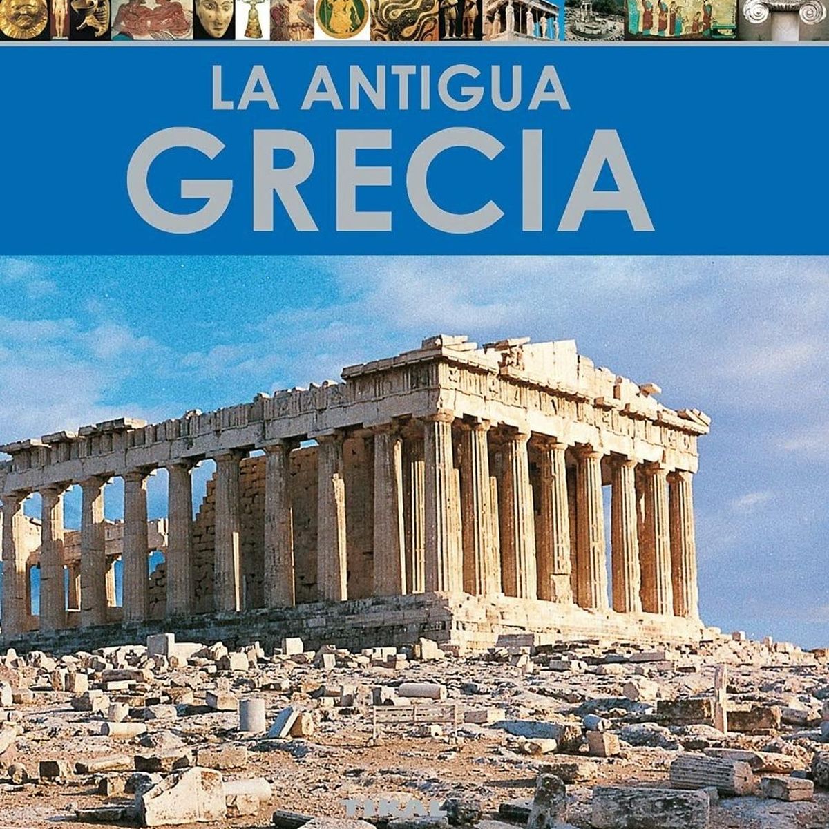 SUSAETA - La Antigua Grecia. Enciclopedia Del Arte