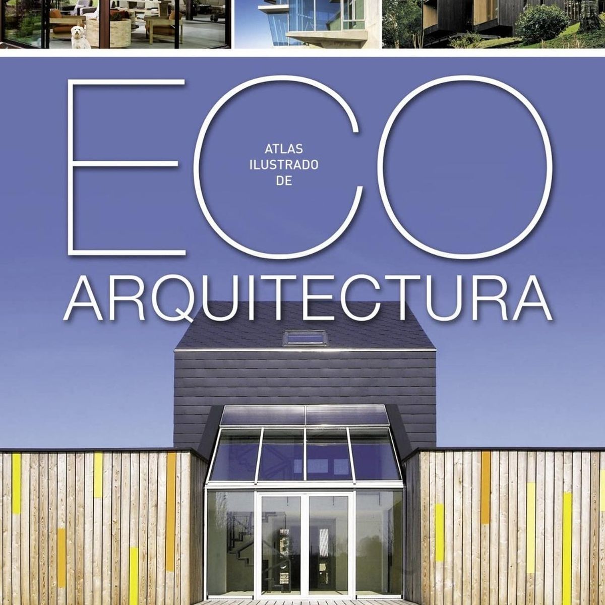SUSAETA - Atlas Ilustrado De Eco Arquitectura (t.d)