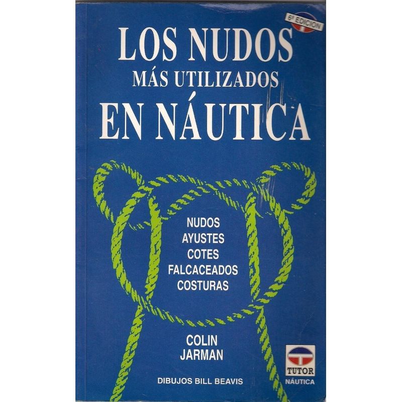GENERICO - Los Nudos Mas Utilizados En Náutica