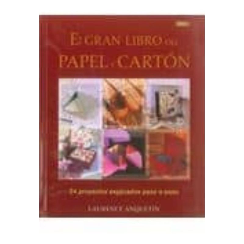 GENERICO - El Gran Libro Del Papel Y Cartón (t.d)
