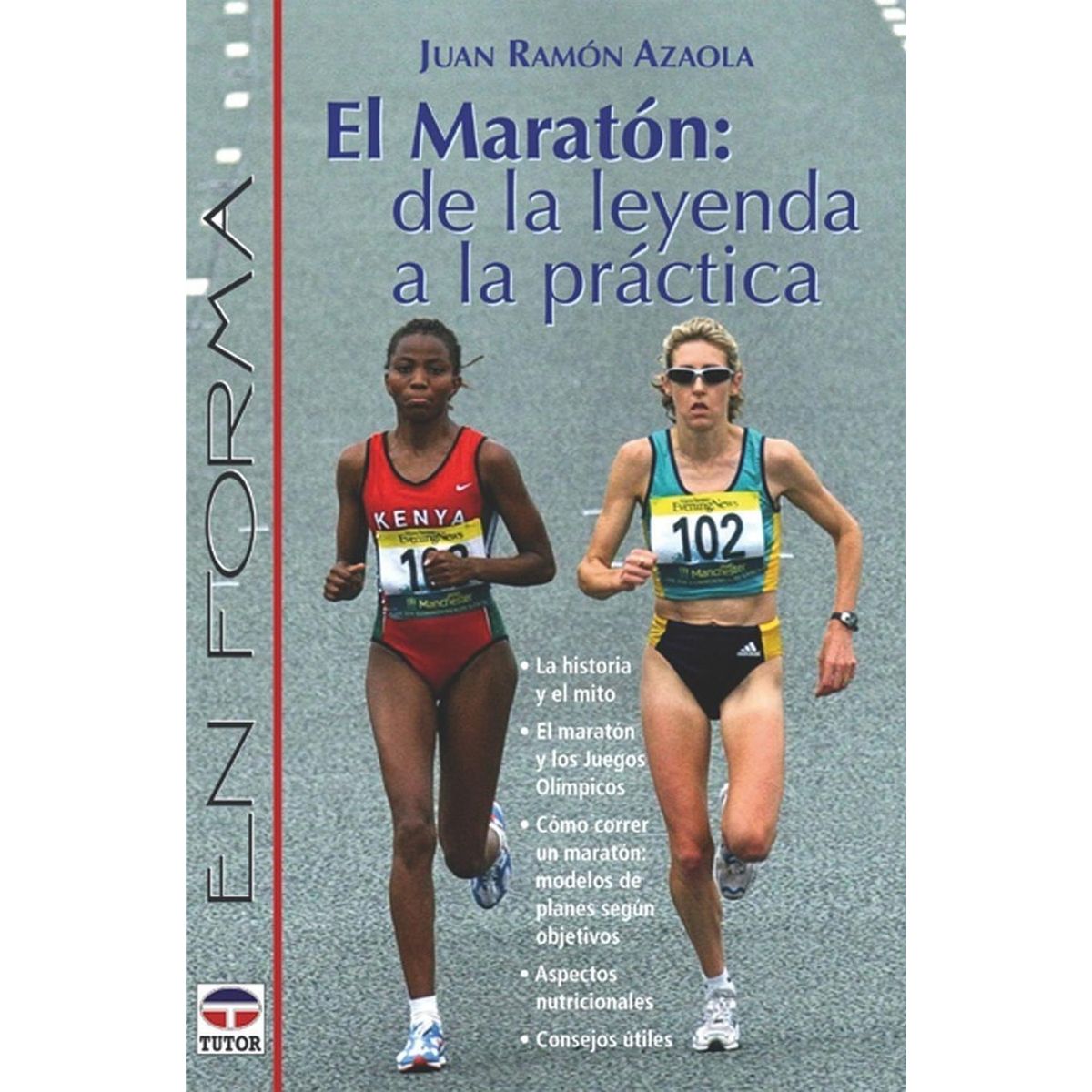 GENERICO - El Maratón: De La Leyenda A La Práctica