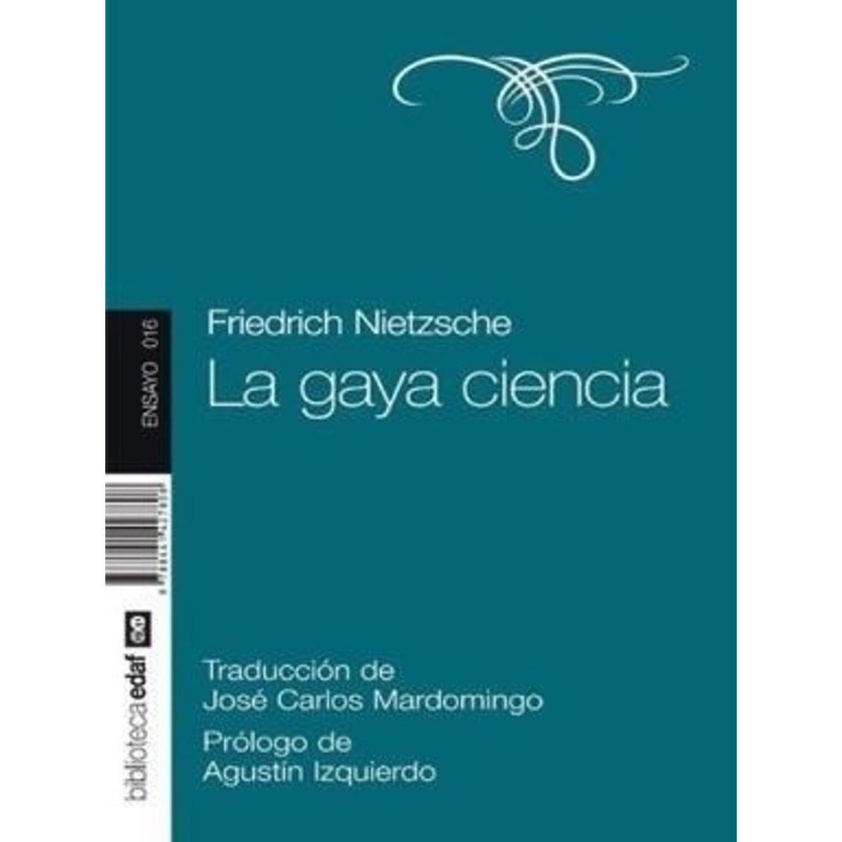 EDAF - La Gaya Ciencia. Friedrich Nietzsche