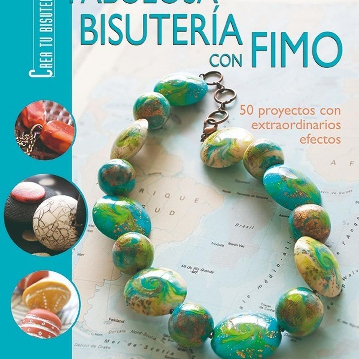GENERICO - Fabulosa Bisutería Con Fimo. 50 Proyectos