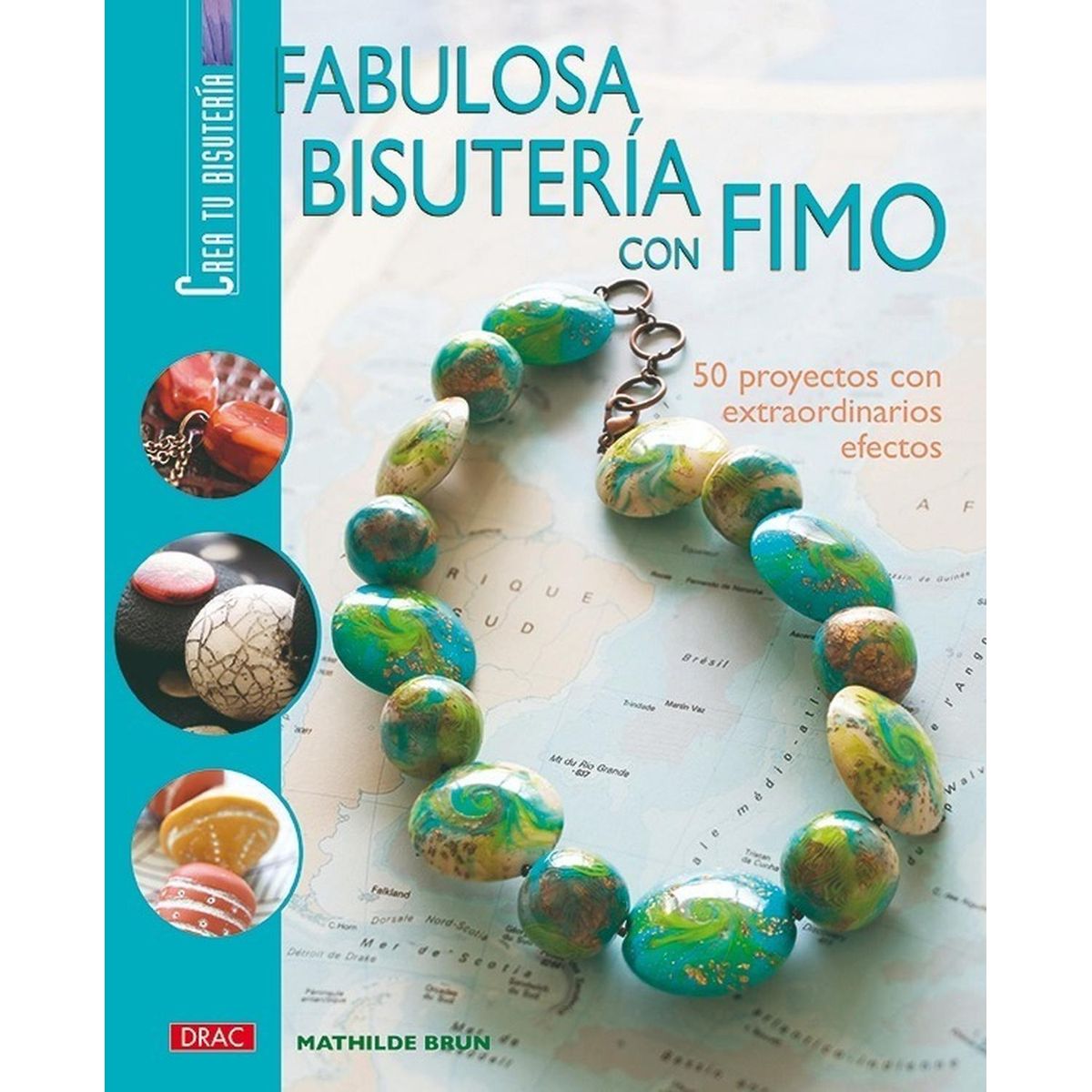 GENERICO - Fabulosa Bisutería Con Fimo. 50 Proyectos