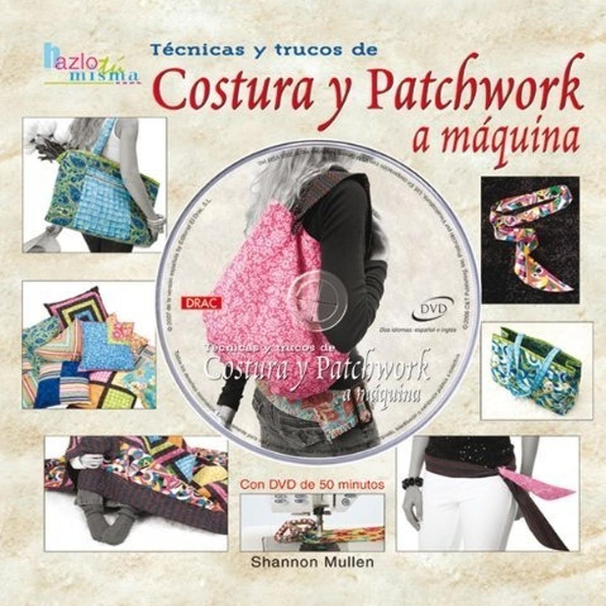 GENERICO - Técnicas Y Trucos De Costura Y Patchwork A Máquina + Dvd
