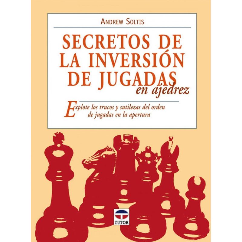 GENERICO - Secretos De La Inversión De Jugadas En Ajedrez