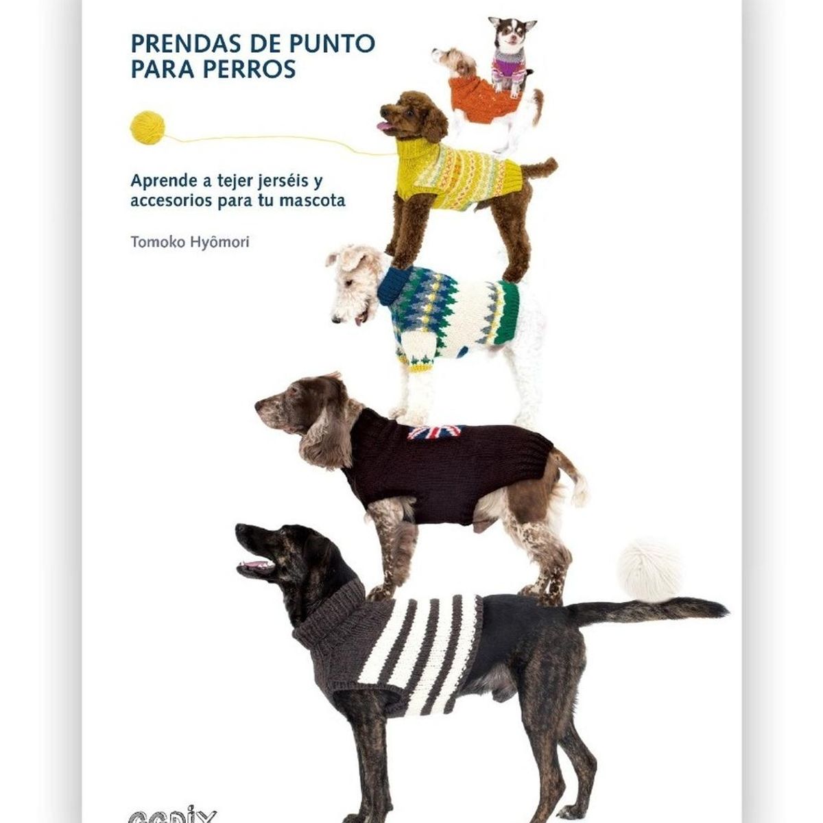 GUSTAVO GILI - Prendas De Punto Para Perros: Aprende A Tejer