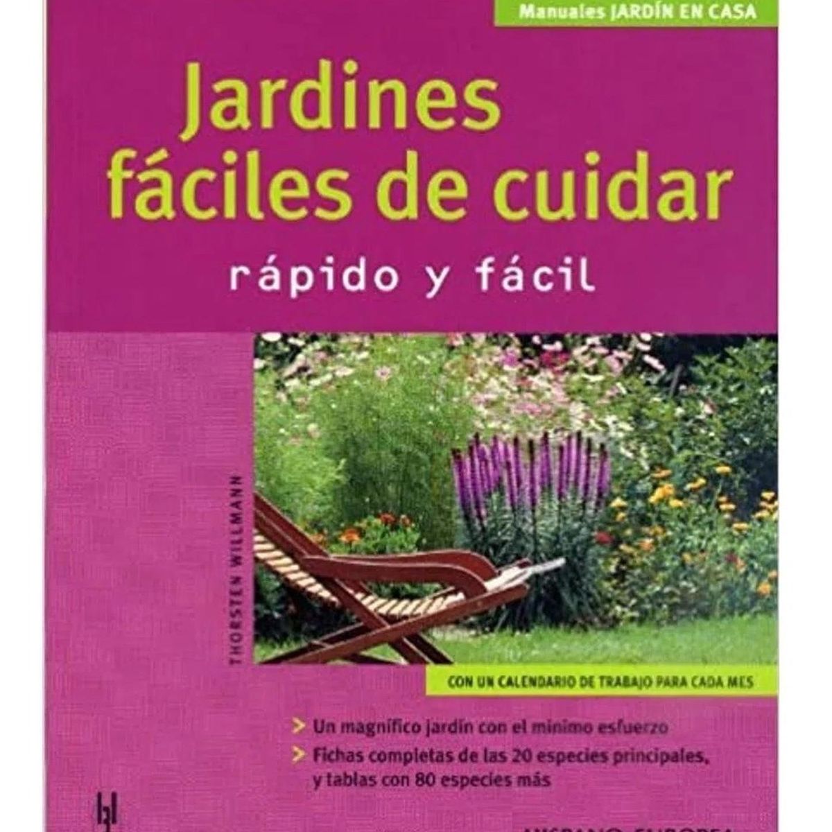 GENERICO - Jardines Faciles De Cuidar. Rapido Y Facil