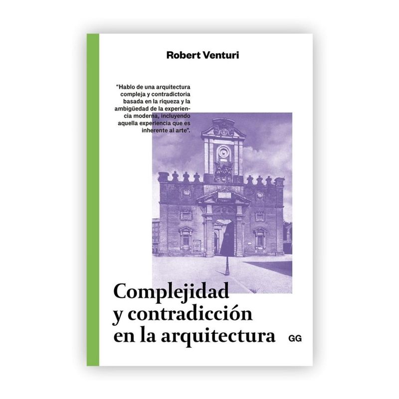 GUSTAVO GILI - Complejidad Y Contradicción En La Arquitectura